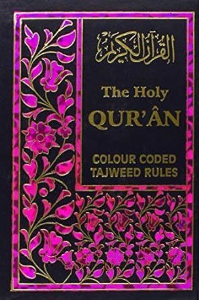 The Holy Quran With Colour Coded Tajweed Rules
