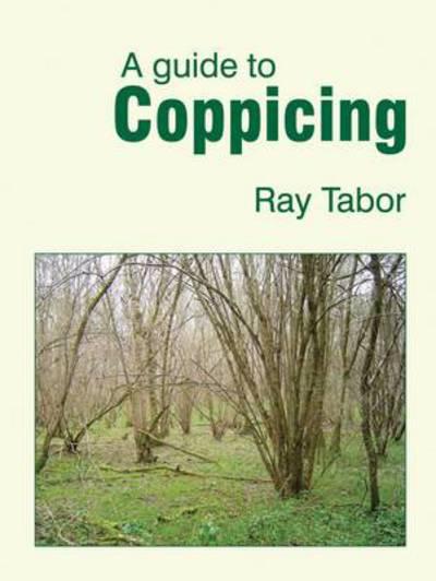 A Guide To Coppicing