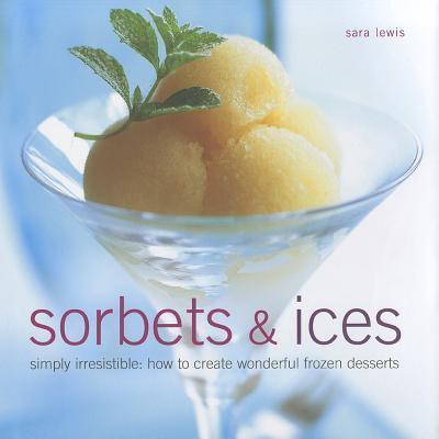 Sorbets &#38; Ices
