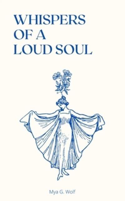 Whispers of a Loud Soul