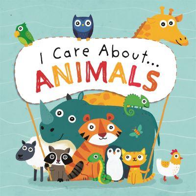 I Care About...Animals