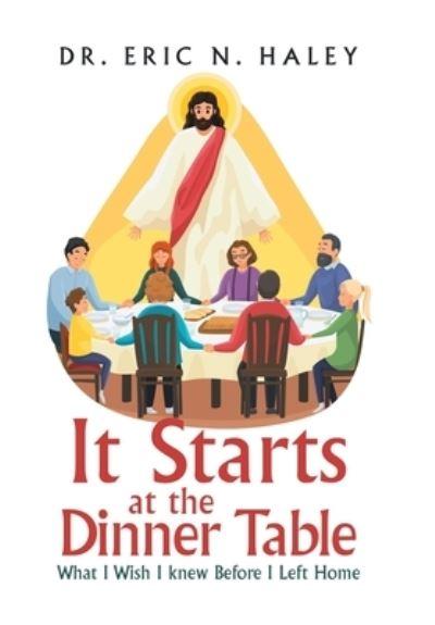 It Starts At the Dinner Table