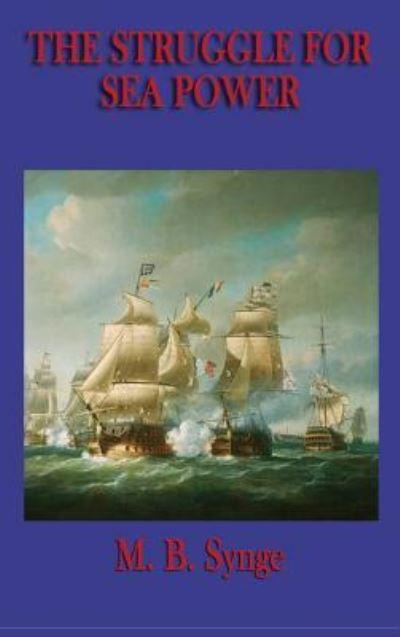 The Struggle For Sea Power