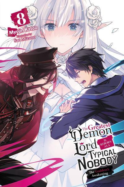 The Greatest Demon Lord Is Reborn As a Typical Nobody. Volume 8