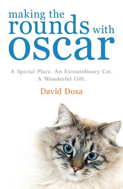 Making the Rounds With Oscar