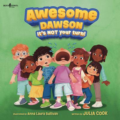 Awesome Dawson, It's NOT Your Turn!