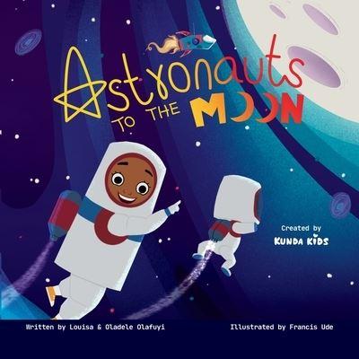 Astronauts To the Moon