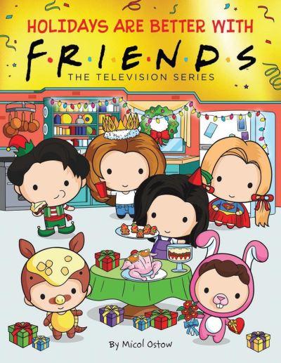 Holidays Are Better With Friends