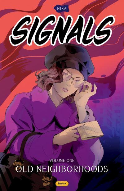 Signals. Volume One Old Neigborhoods