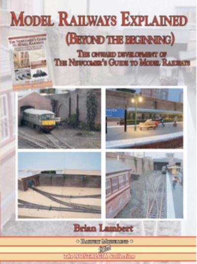 MODEL RAILWAYS EXPLAINED (Beyond the Beginning)