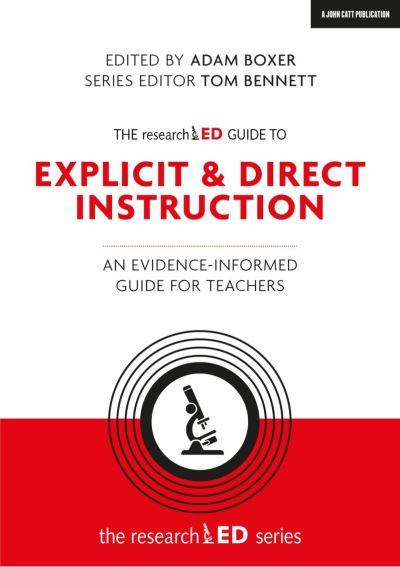 The ResearchED Guide To Explicit & Direct Instruction