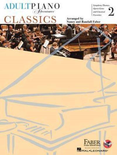 Adult Piano Adventures Classics Book 2 (Faber Nancy & Randal