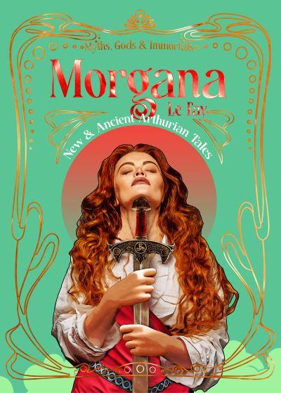 Morgana Le Fay