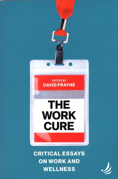 The Work Cure