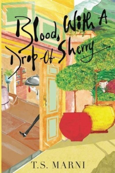 Blood, With A Drop of Sherry