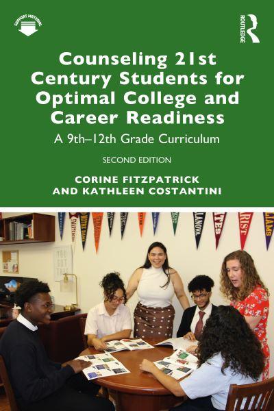 Counseling 21st Century Students For Optimal College and Career Readiness