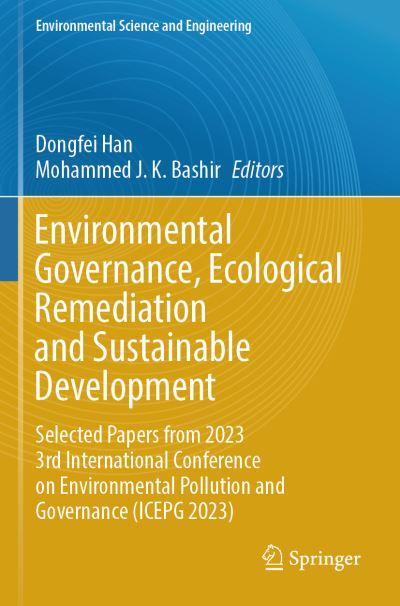 Environmental Governance, Ecological Remediation and Sustainable Development