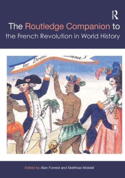 The Routledge Companion To the French Revolution in World History