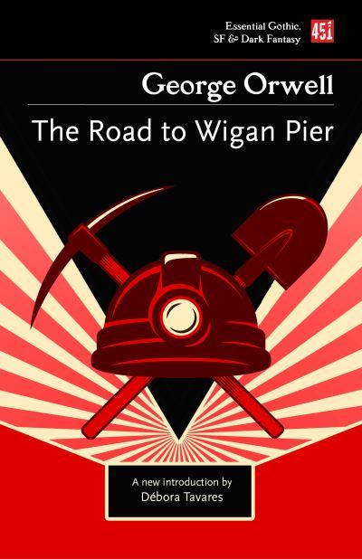The Road To Wigan Pier