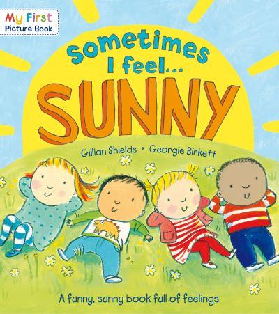 Sometimes I Feel-- Sunny