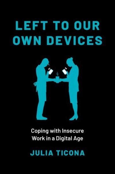 Left To Our Own Devices