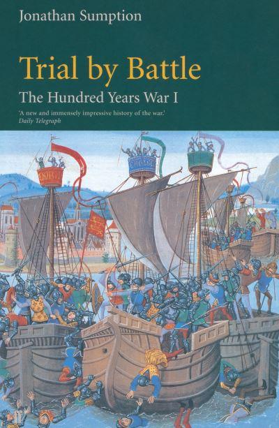 The Hundred Years War. Vol. 1 Trial By Battle