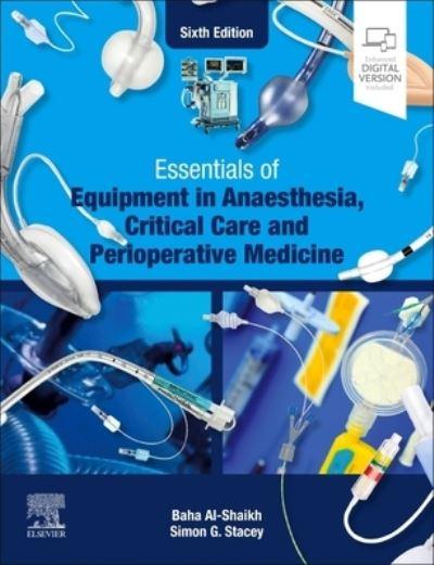 Essentials of Equipment in Anaesthesia, Critical Care and Pe