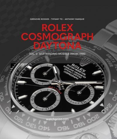 Rolex Cosmograph Daytona. Volume 2 Self-Winding Models (From 1988)