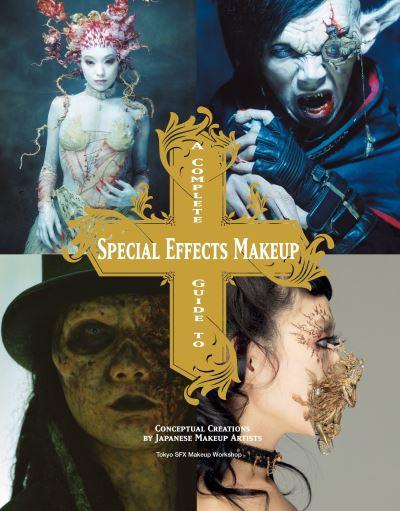 A Complete Guide To Special Effects Makeup