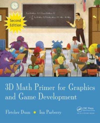 3D Math Primer For Graphics and Game Development