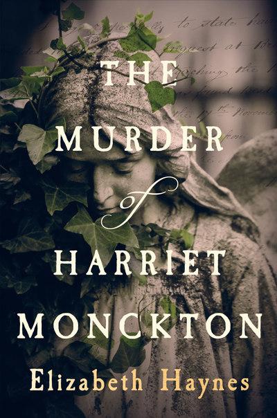 The Murder of Harriet Monckton