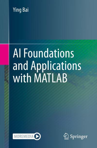 AI Foundations and Applications With MATLAB
