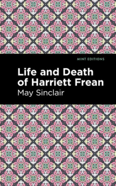 Life and Death of Harriett Frean