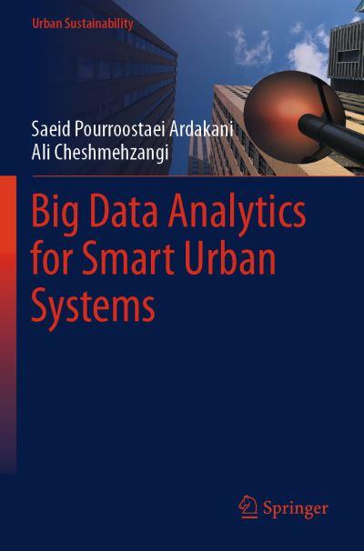 Big Data Analytics For Smart Urban Systems