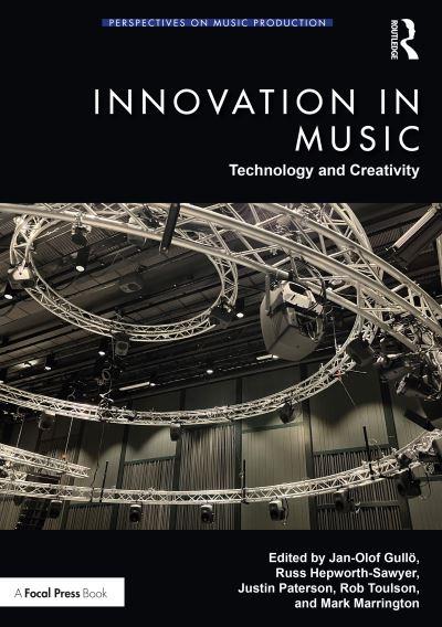 Innovation in Music. Technology and Creativity