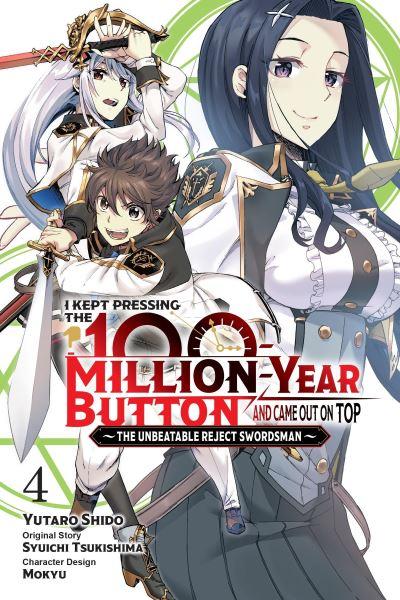 I Kept Pressing the 100-Million-Year Button and Came Out on Top. Volume 4