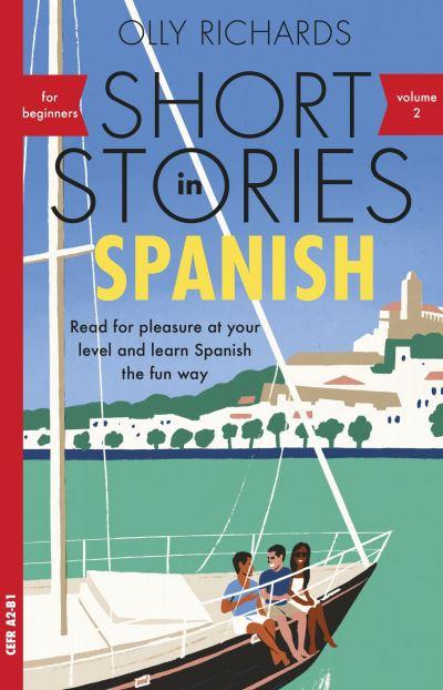 Short Stories in Spanish For Beginners. Volume 2