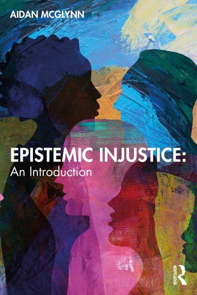 Epistemic Injustice