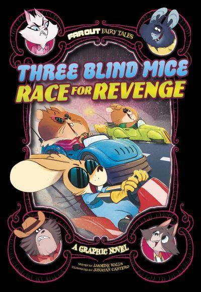 Three Blind Mice Race For Revenge