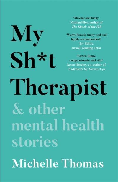 My Sh*T Therapist & Other Mental Health Stories