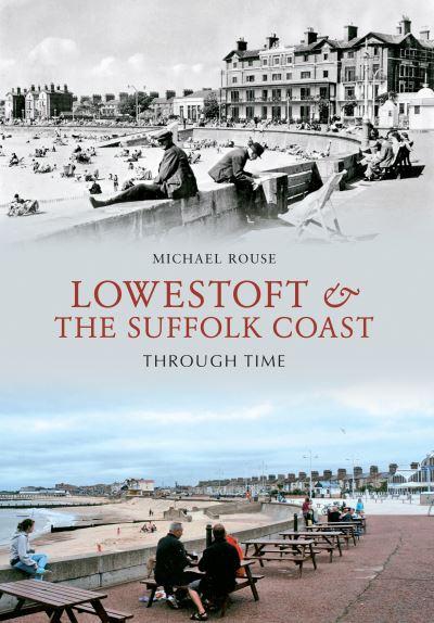 Lowestoft & the Suffolk Coast