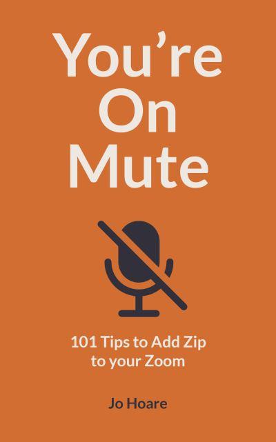 You're on Mute