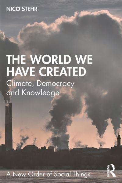 The World We Have Created