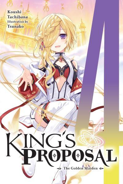 King's Proposal. Volume 4