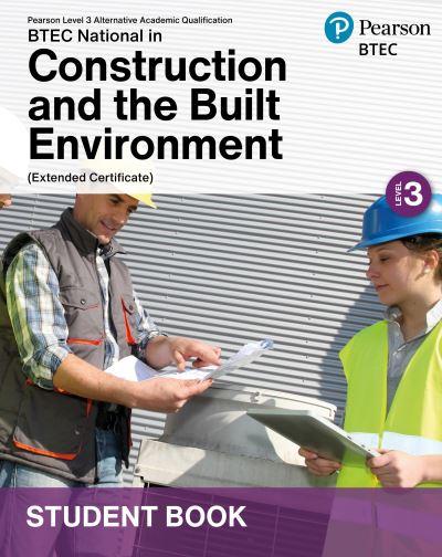 BTEC National in Construction and the Built Environment Student Book