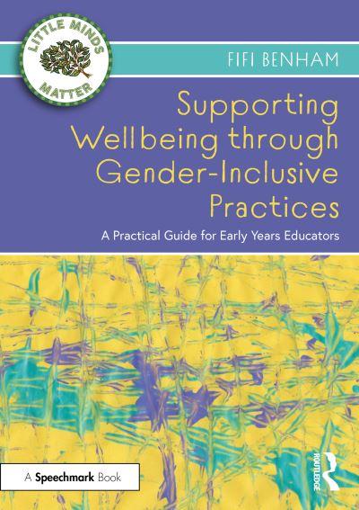 Supporting Wellbeing Through Gender-Inclusive Practices