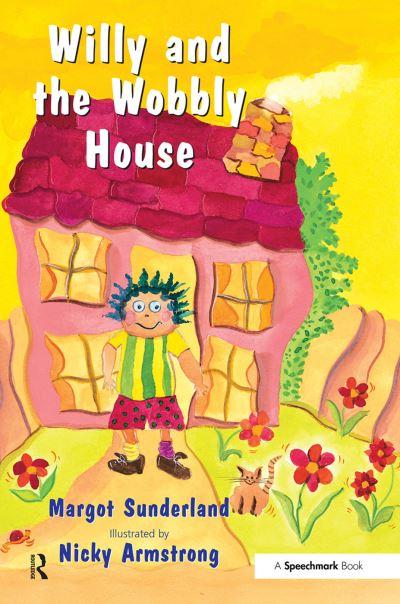 Willy and the Wobbly House