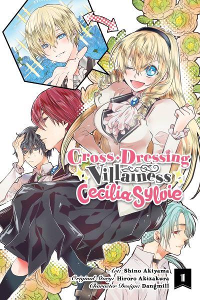 Cross-Dressing Villainess Cecilia Sylvie. 1