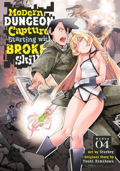 Modern Dungeon Capture Starting With Broken Skills (Manga) V