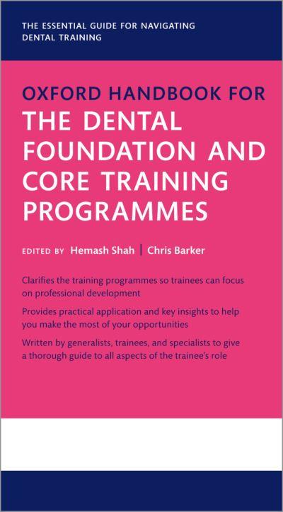 Oxford Handbook For the Dental Foundation and Core Training Programmes